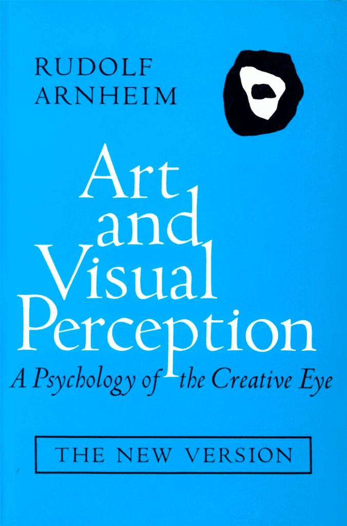 Art and Visual Perception bog af Rudolf Arnheim